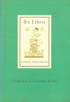 Seller image for Ex libris: confessions of a common reader for sale by Eaglestones