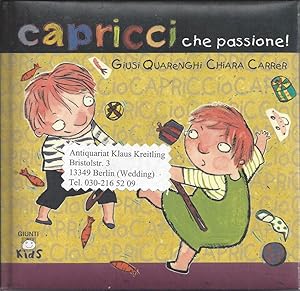 capricci che passione ! Illustrazioni: Chiara Carrer