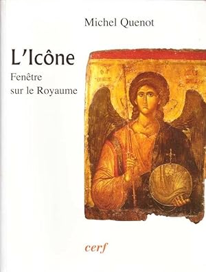 Seller image for L'Icne. Fentre sur le Royaume. Preface: Bobrinskoy Boris for sale by LE GRAND CHENE