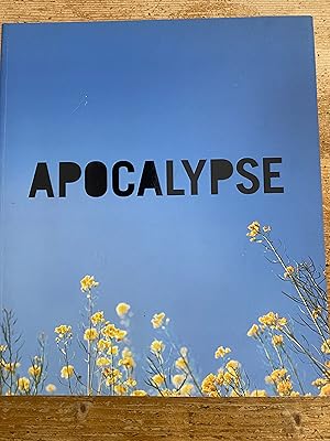 Seller image for Apocalypse: Beauty and Horror in Contemporary Art for sale by Blackandwhiteandread ltd