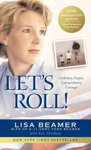 Imagen del vendedor de Let's Roll! : Ordinary People, Extraordinary Courage a la venta por GreatBookPrices