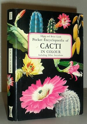 Pocket Encyclopaedia of Cacti in Colour - Including Other Succulents