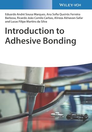 Image du vendeur pour Introduction to Adhesive Bonding mis en vente par GreatBookPricesUK