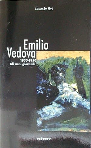 Bild des Verkufers fr Emilio Vedova 1935-1950. Gli anni giovanili zum Verkauf von Librodifaccia