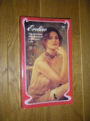 Seller image for Eveline. The Amorous Adventures of a Victorian Lady for sale by Versandantiquariat Rainer Kocherscheidt