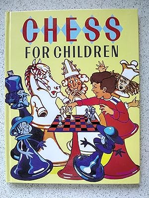 Image du vendeur pour Chess For Children mis en vente par Shelley's Books