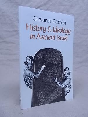 Imagen del vendedor de HISTORY AND IDEOLOGY IN ANCIENT ISRAEL a la venta por Gage Postal Books