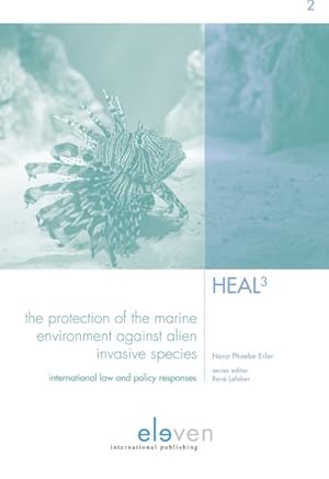 Seller image for Protection of the Marine Environment Against Alien Invasive Species : International Law and Policy Responses for sale by GreatBookPrices