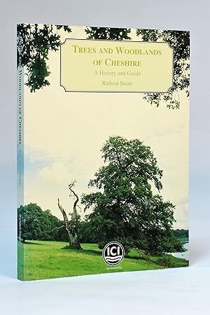 Seller image for Trees and Woodlands of Cheshire: A History and Guide for sale by George Longden