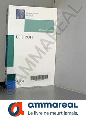 Seller image for Le droit - 7e d.: Connaissance du droit for sale by Ammareal