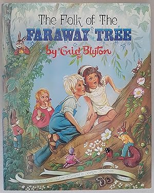 The Folk of the Faraway Tree.De Luxe Edition