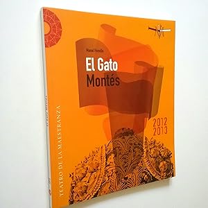 Image du vendeur pour El Gato Monts (Teatro de la Maestranza) mis en vente par MAUTALOS LIBRERA