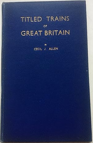 Titled Trains Of Great Britain