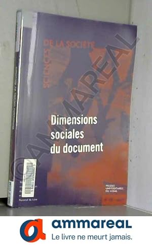 Bild des Verkufers fr Sciences de la Socit, N 68 : Dimensions sociales du document zum Verkauf von Ammareal