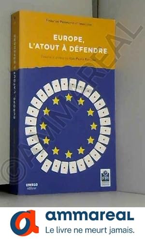 Image du vendeur pour Europe, l'atout  dfendre mis en vente par Ammareal