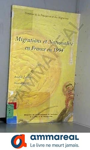 Bild des Verkufers fr Migrations nationalite en France 1994 zum Verkauf von Ammareal