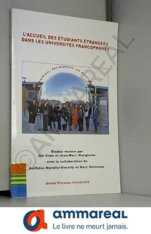 Bild des Verkufers fr L'accueil des tudiants trangers dans les universits francophones : slection, formation et valuation zum Verkauf von Ammareal