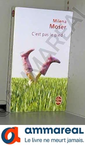 Bild des Verkufers fr C'est pas le pied ! zum Verkauf von Ammareal
