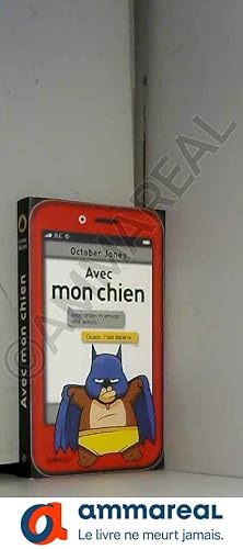 Seller image for Avec mon chien for sale by Ammareal