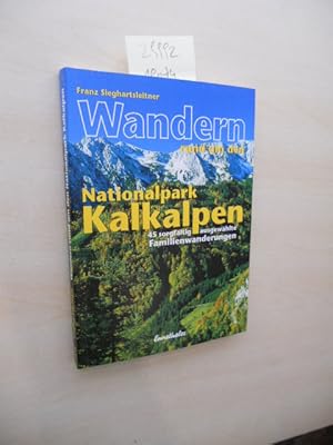 Wandern rund um den Nationalpark Kalkalpen. 45 Familienwanderungen.