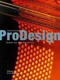 Pro Design : Eloge du design utile