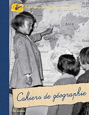 Cahiers de géographie - Notre école