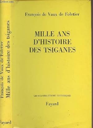 Bild des Verkufers fr Mille ans d'histoire des Tsiganes - "Les grandes tudes historiques" zum Verkauf von Le-Livre