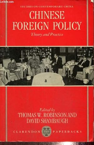 Seller image for Chinese Foreign Policy - Theory and Practice for sale by Le-Livre