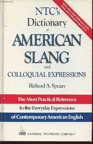 Image du vendeur pour NTC's dictionary of American slang and colloquial expressions mis en vente par Le-Livre
