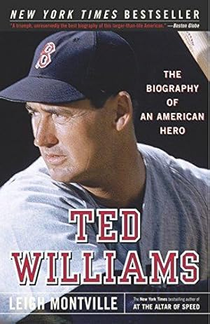 Seller image for Ted Williams: The Biography of an American Hero for sale by WeBuyBooks