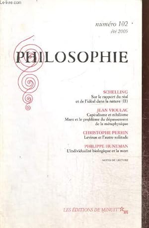 Image du vendeur pour Philosophie, n102 (t 2009) : Levinas et l'autre solitude (Christophe Perrin) / L'individualit biologique et la mort (Philippe Huneman) / Capitalisme et nihilisme, Marx et le problme du dpassement de la mtaphysique (Vioulac Jean) /. mis en vente par Le-Livre