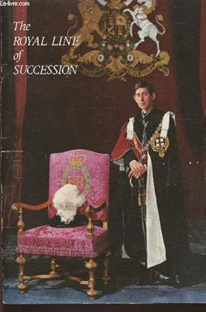 Bild des Verkufers fr The Royal line of Succession zum Verkauf von Le-Livre
