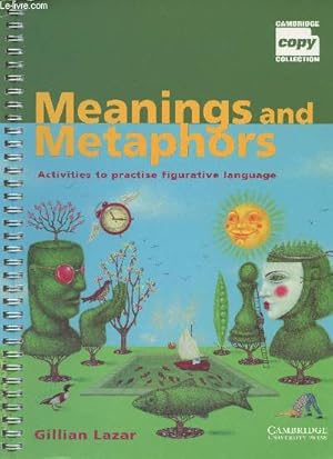 Bild des Verkufers fr Meanings and metaphors- activities to practise figurative language zum Verkauf von Le-Livre