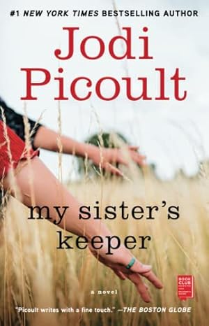 Imagen del vendedor de My Sister's Keeper: A Novel (Wsp Readers Club) a la venta por Reliant Bookstore