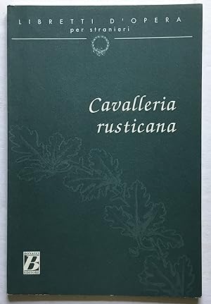 Seller image for Cavalleria Rusticana. for sale by Monkey House Books