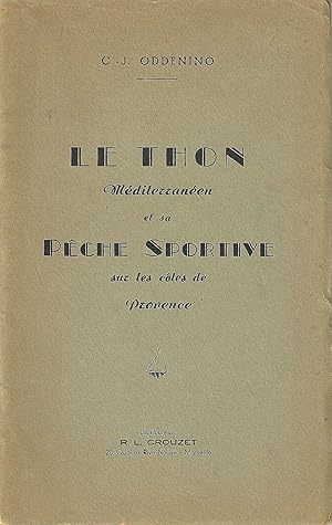 Le thon méditerranéen et la pêche sportive sur les côtes de Provence