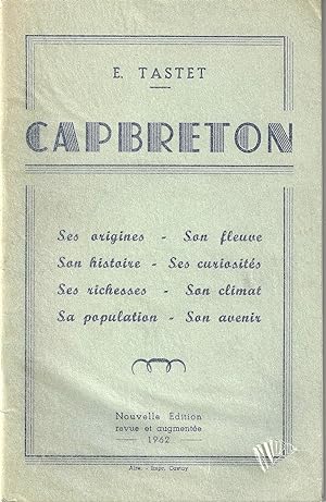 Capbreton Ses origines, son fleuve, son histoire, ses curiosités, etc.
