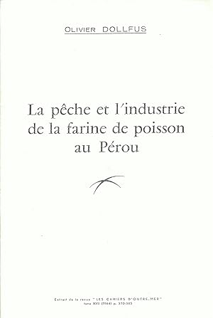 La pêche et l'industrie de la farine de poisson au Pérou