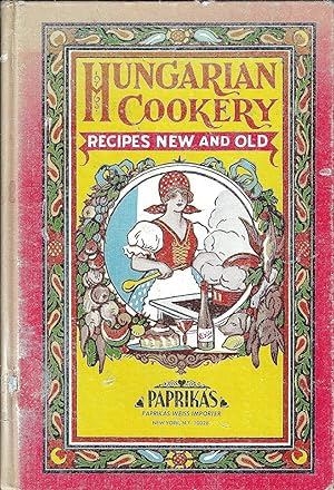 Hungarian Cookery Recipes New and Gold