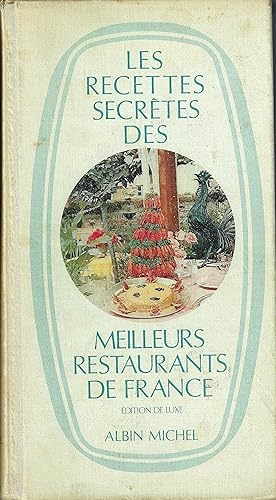 Les recettes secrètes des meilleurs restaurants de France