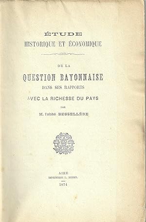 De la question bayonnaise dans ses rapports avec la richesse du pays