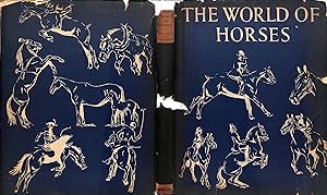 Imagen del vendedor de The World Of Horses a la venta por The Cary Collection