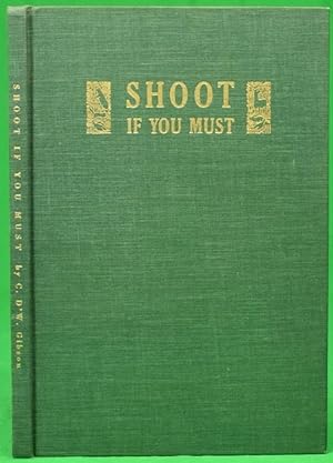 Shoot If You Must