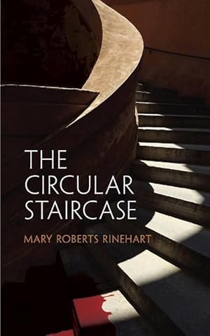Seller image for The Circular Staircase (Paperback) for sale by Grand Eagle Retail