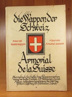 Die Wappen dedr Schweiz. Sammelbuch für Kaffee hag Wappenmarken. Erstes (1.) Heft: Klosterwappen....