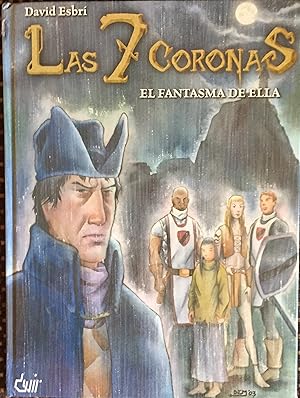 Las 7 Coronas. El Fantasma De Ella (Comic)