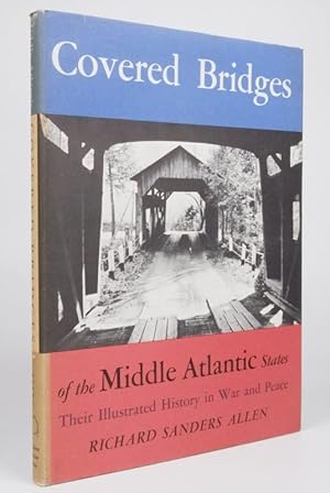 Covered Bridges Of The Middle Atlantic States