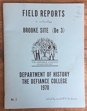 Field Reports in Archaeology, #2; Brooke Site (De 3)