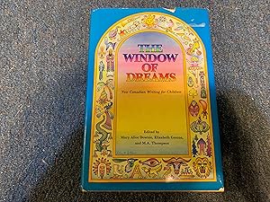 Immagine del venditore per The Window of Dreams: New Canadian writing for children venduto da Betty Mittendorf /Tiffany Power BKSLINEN