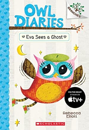 Seller image for EVA SEES A GHOST: A BRANCHES BOO for sale by Reliant Bookstore